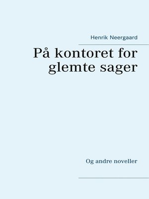cover image of På kontoret for glemte sager